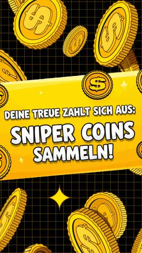 Sniper Coins sammeln!