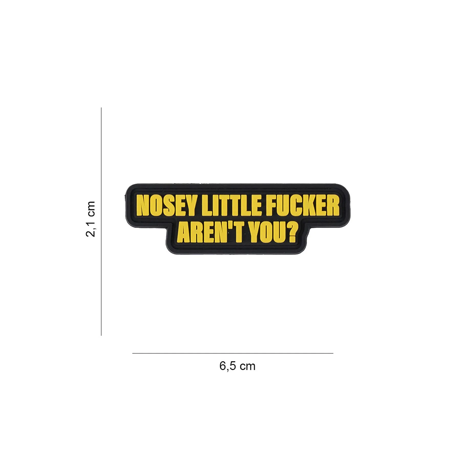 3D PVC Patch Nosey little Fucker