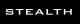 Stealth